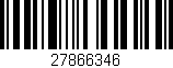 Código de barras (EAN, GTIN, SKU, ISBN): '27866346'