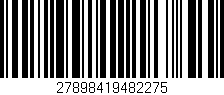 Código de barras (EAN, GTIN, SKU, ISBN): '27898419482275'