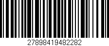 Código de barras (EAN, GTIN, SKU, ISBN): '27898419482282'