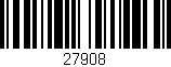 Código de barras (EAN, GTIN, SKU, ISBN): '27908'