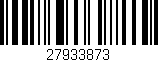Código de barras (EAN, GTIN, SKU, ISBN): '27933873'