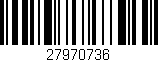 Código de barras (EAN, GTIN, SKU, ISBN): '27970736'