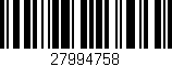 Código de barras (EAN, GTIN, SKU, ISBN): '27994758'