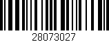 Código de barras (EAN, GTIN, SKU, ISBN): '28073027'
