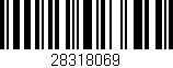 Código de barras (EAN, GTIN, SKU, ISBN): '28318069'