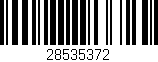 Código de barras (EAN, GTIN, SKU, ISBN): '28535372'