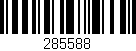 Código de barras (EAN, GTIN, SKU, ISBN): '285588'