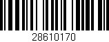 Código de barras (EAN, GTIN, SKU, ISBN): '28610170'