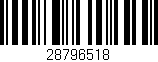 Código de barras (EAN, GTIN, SKU, ISBN): '28796518'
