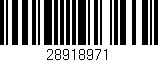 Código de barras (EAN, GTIN, SKU, ISBN): '28918971'