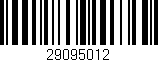 Código de barras (EAN, GTIN, SKU, ISBN): '29095012'