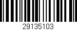 Código de barras (EAN, GTIN, SKU, ISBN): '29135103'