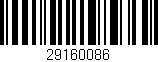 Código de barras (EAN, GTIN, SKU, ISBN): '29160086'