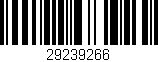 Código de barras (EAN, GTIN, SKU, ISBN): '29239266'