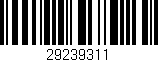 Código de barras (EAN, GTIN, SKU, ISBN): '29239311'