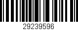 Código de barras (EAN, GTIN, SKU, ISBN): '29239596'