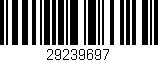 Código de barras (EAN, GTIN, SKU, ISBN): '29239697'