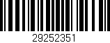 Código de barras (EAN, GTIN, SKU, ISBN): '29252351'