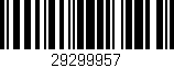 Código de barras (EAN, GTIN, SKU, ISBN): '29299957'