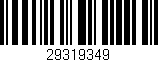Código de barras (EAN, GTIN, SKU, ISBN): '29319349'
