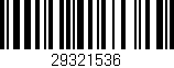 Código de barras (EAN, GTIN, SKU, ISBN): '29321536'