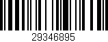 Código de barras (EAN, GTIN, SKU, ISBN): '29346895'