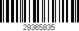 Código de barras (EAN, GTIN, SKU, ISBN): '29365835'