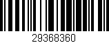 Código de barras (EAN, GTIN, SKU, ISBN): '29368360'
