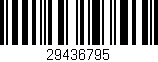 Código de barras (EAN, GTIN, SKU, ISBN): '29436795'