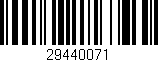 Código de barras (EAN, GTIN, SKU, ISBN): '29440071'