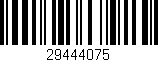 Código de barras (EAN, GTIN, SKU, ISBN): '29444075'