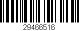 Código de barras (EAN, GTIN, SKU, ISBN): '29466516'