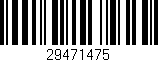 Código de barras (EAN, GTIN, SKU, ISBN): '29471475'