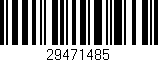 Código de barras (EAN, GTIN, SKU, ISBN): '29471485'