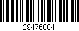 Código de barras (EAN, GTIN, SKU, ISBN): '29476884'