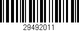 Código de barras (EAN, GTIN, SKU, ISBN): '29492011'