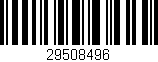 Código de barras (EAN, GTIN, SKU, ISBN): '29508496'