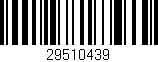 Código de barras (EAN, GTIN, SKU, ISBN): '29510439'