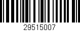 Código de barras (EAN, GTIN, SKU, ISBN): '29515007'