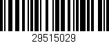 Código de barras (EAN, GTIN, SKU, ISBN): '29515029'