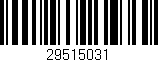 Código de barras (EAN, GTIN, SKU, ISBN): '29515031'