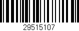 Código de barras (EAN, GTIN, SKU, ISBN): '29515107'