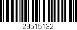 Código de barras (EAN, GTIN, SKU, ISBN): '29515132'