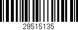 Código de barras (EAN, GTIN, SKU, ISBN): '29515135'