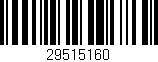 Código de barras (EAN, GTIN, SKU, ISBN): '29515160'