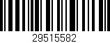 Código de barras (EAN, GTIN, SKU, ISBN): '29515582'