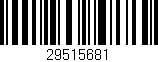 Código de barras (EAN, GTIN, SKU, ISBN): '29515681'
