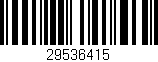Código de barras (EAN, GTIN, SKU, ISBN): '29536415'