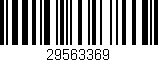 Código de barras (EAN, GTIN, SKU, ISBN): '29563369'