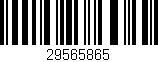 Código de barras (EAN, GTIN, SKU, ISBN): '29565865'